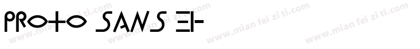 Proto Sans 31字体转换